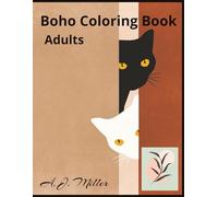 Boho Coloring Book: 8.5x11 | 120 Pages | 50+ One Sided Illustrations for Adults to color | Stress Relief | Mindfulness | Coloring Experience