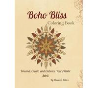 Boho Coloring Book: Boho Coloring Book: Relaxing Bohemian Patterns, Cozy Aesthetic Designs & Stress Relief Coloring Pages for Adults and Teens