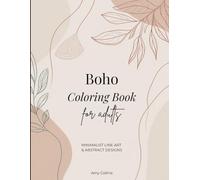 Boho Coloring Book for Adults: Minimalist Line Art & Abstract Mandalas for Relaxation, Stress Relief and Creative Mindfulness