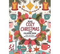 Boho Cozy Christmas Coloring Cards: A Festive Holiday Coloring Book for Kids & Adults. Create and Share Your Own Unique Hand-Colored Greeting Cards with Charming, Cozy, and Whimsical Holiday Designs