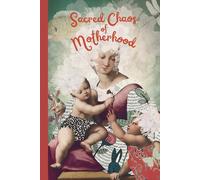 Boho Flower Journal for Women - Sacred Chaos of Motherhood: A Vintage Floral Notebook for Creative Writing, Gratitude, and Self-Reflection for Moms