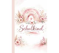 Boho Regenbogen Schulkind Notizbuch - Modernes Notizbuch für Mädchen zur Einschulung mit Regenbogen im Boho-Stil: Boho Regenbogen Schulkind Notizbuch ... für Mädchen, 100 linierte Seiten, DIN A5