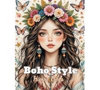 Boho Style Hippie Girls: Bohemian Chic Coloring Book for Adults and Teens