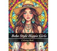 Boho Style Hippie Girls: Coloring Book