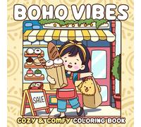 Boho Vibes Coloring Book: Bohemian Style Coloring Pages Featuring Peaceful Vibes Illustrations for All Ages Mindful Moments and Fun