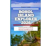 Bohol Island Explorer 2026: Chocolate Hills, River Cruises and Beach Life