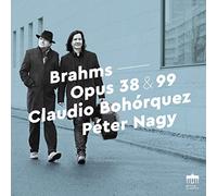 Johannes Brahms Brahms: Opus 38 & 99 (CD) Album