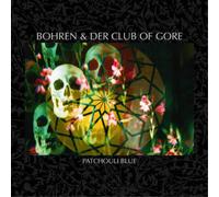Bohren & Der Club Of Gore - Patchouli Blue