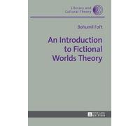 Bohumil Fořt An Introduction to Fictional Worlds Theory (Copertina rigida)