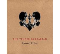 Bohumil Hrabal The Tender Barbarian (Tascabile) Image to Word