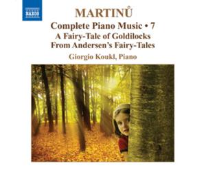 Bohuslav Martin Complete Piano Music: A Fairy-tale of Goldilocks from Ander (CD)