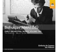 Bohuslav Martinu Bohuslav Martinu: Early Orchestral Works - Volume 2 (CD) Album