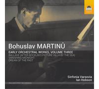 Martinu Bohuslav - Early Orchestral Works, Vol.3