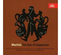 Bohuslav Martinu Epic of Gilgamesh, The (Belohlavek, Prague So) (CD) Album