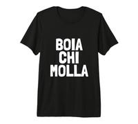 BOIA Chi Molla Retro Vintage Maglietta Premium