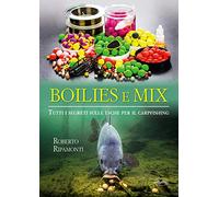 Boilies e mix. Tutti i segreti sulle esche per il carpfishing