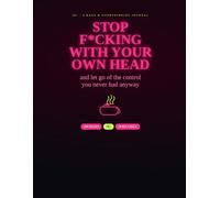 Boiling Point: A Rage & Overthinking Journal - 100 Pages to Vent, Scream & Let Go (18+)