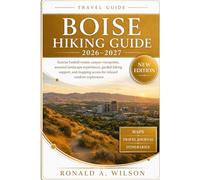 Boise Hiking Guide 2026-2027: Sunrise foothill routes, canyon viewpoints, seasonal landscape experiences, guided hiking support, and mapping access for relaxed outdoor exploration
