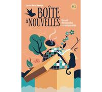 Boîte à nouvelles n°1: Recueil de nouvelles contemporaines