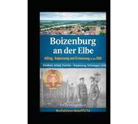 Boizenburg an der Elbe: Alltag, Anpassung und Erinnerung in der DDR Ein Zeitzeugenbuch
