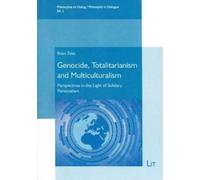 Bojan Zalec Genocide, Totalitarianism and Multiculturalism (Tascabile)