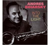 Into The Light - Andres Boiarsky (Audio cd)