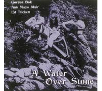 Bok, Gordon & Ann Mayo Muir - Water Over Stone