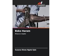 Boko Haram: Minacce e impatto