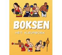 Boksen Het Kleurboek: Doeboek voor kinderen van 2 tot 10 jaar