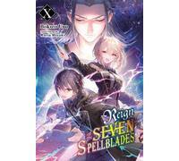 Bokuto Uno Andrew Cunningha Reign of the Seven Spellblades, Vol. 10 (Tascabile)