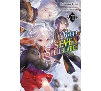 Bokuto Uno Andrew Cunningham Reign of the Seven Spellblades, Vol. 7 (Tascabile)