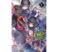 Bokuto Uno Ruria Mi Reign of the Seven Spellblades, Vol. 5 (light no (Tascabile)