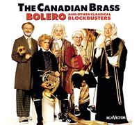 Bol??ro and Other Blockbusters [IMPORT] by Canadian Brass (1996-04-01)