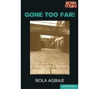Bola Agbaje Gone Too Far (Tascabile) Modern Plays