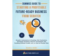 Bolakale Aremu Dummies Guide to Starting a Profitable, Future-Ready (Tascabile)