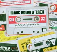 Bolan,Marc & T.Rex - Work in Progress/Deluxe Edition