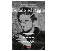 Bolaño selvaggio - 2019 - Miraggi Edizioni (Contrappunti)