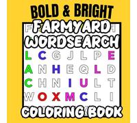 Bold and Bright Farmyard Word Search Coloring Book: Relax, Unwind, and Discover Hundreds of Farm-Themed Words in Large-Print Puzzles
