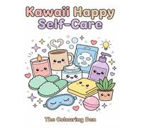 Bold and Cute Kawaii Happy Self-Care Colouring Book