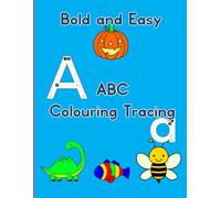 Bold and Easy ABC Coloring Tracing: Alphabet Handwriting Practice | Trace and Color Upper & Lower Case Letters with Simple Guides for Ages 4-6