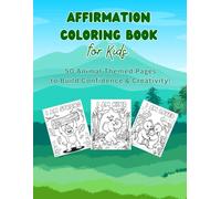 Bold and Easy Affirmations Coloring Book for Kids: 50 Empowering Positive Words and Fun Coloring Pages for Confidence, Kindness, and Creativity: Fun ... with Cute Coloring Scenes - Great for Ages 4+
