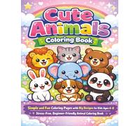 Bold and Easy Animal Coloring Book for Kids: Simple and Fun Coloring Pages with Big Designs for Kids Ages 4-8