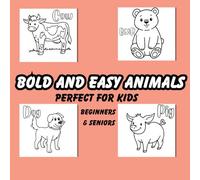 Bold and Easy Animals: 30+ Simple Coloring Pages with Animal Names for Fun and Learning