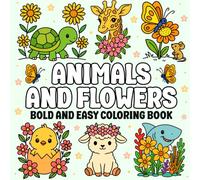 Bold and Easy Animals and Flowers: A Simple Coloring Book for Adults with 44 Fun and Relaxing Designs: Stress-Relief Coloring Book with Large Print, ... - Easy to Color for Seniors and Beginners