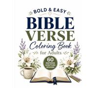 Bold and Easy Bible Verse Coloring Book for Adults: 60 Inspiring Scripture Designs for Faith, Peace, Reflection, and Stress Relief