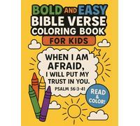 Bold and Easy Bible Verse Coloring Book for Kids: Christian Coloring Pages With Bible Scenes and Scripture to Learn God’s Word and Grow in Faith. ... Devotions, Church Groups, Faith-Based Gifts