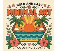 Bold and Easy Boho Minimalist Coloring Book for Adults and Teens: Simple Aesthetic Designs for Stress Relief and Relaxation: Large Print for Easy ... Modern Bohemian Art for Beginners and Seniors