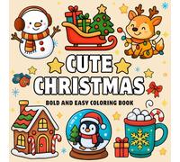 Bold and Easy Christmas Coloring Book: Cute and Simple Designs for Relaxation