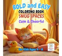 Bold and Easy Coloring Book for Kids: Snug Spaces - Calm & Cheerful: Cozy Rooms, Warm Home Scenes, and Easy Relaxing Pages for Kids Ages 4-8