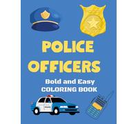 Bold and easy coloring book: Police officer